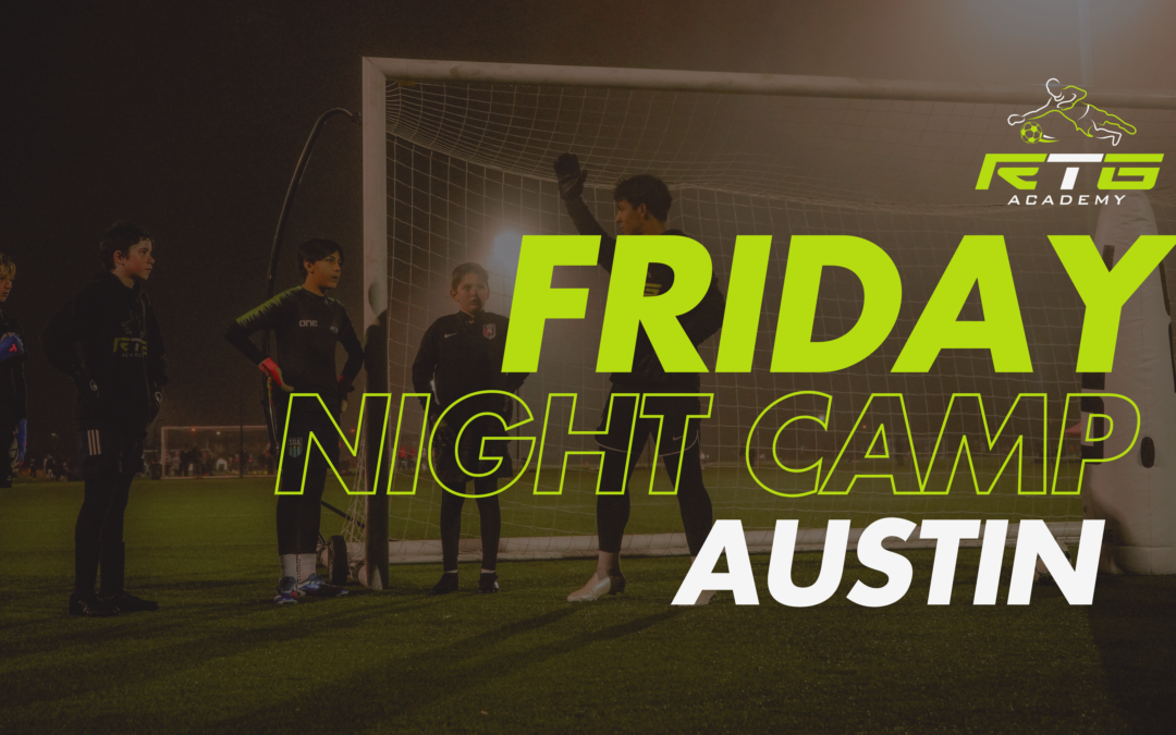 Friday Nights Training Camp- Austin | February – March 2025